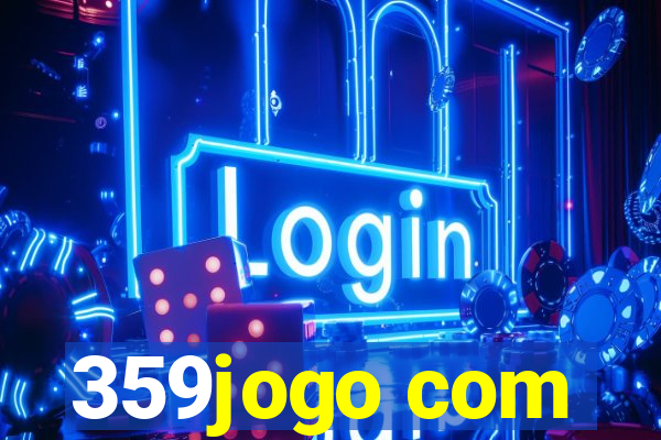 359jogo com